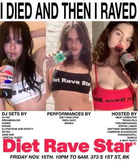 I Died And Then I Raved//Diet Rave Star Album Release Party