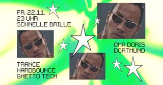 Schnelle Brille With Dj Flatchest, Hanushka, Liebe Digga • Trance / Hardbounce / Ghetto Tech