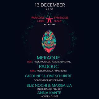 Paradise Symbiosis Label Night In Nachtasyl Invites Meraque From Amsterdam / Live