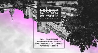 Nonstop Goes Hannover With Penglord, K.Luisa, Dj Guestlist, Dj Sportschuh, L-Aux, & Many More