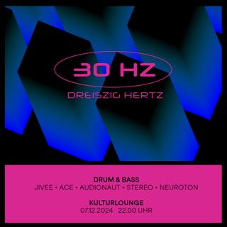 30Hz Drum & Bass