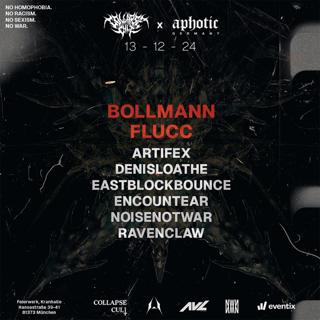 Collapse X Aphotic Germany Pres. Bollman & Flucc