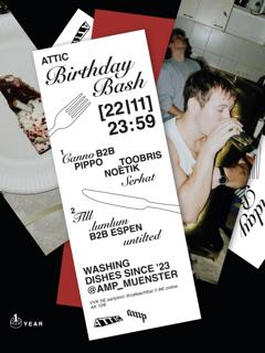 Attic Birthday Bash W/ Toobris, Noëtik, Canno (B2B) Pippo, Serhat