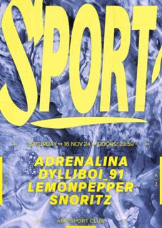 Amp Sport Club With Snoritz, Dylliboi_91, Adrenalina B2B Lemonpepper