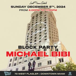 Lmr Block Party: Michael Bibi