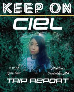 Keep On - Ciel / Trip Report