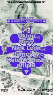 Basel: Iii Points Presents: Oklou, Doss, Nick León