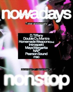 Anniversary Nonstop: D. Tiffany, Double O & Mantra, Homemade Weapons, Pearson Sound + More