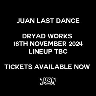 Juan Last Dance