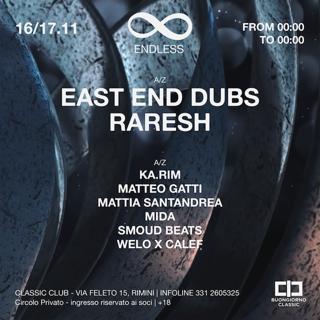 Endless ∞ W East End Dubs - Raresh