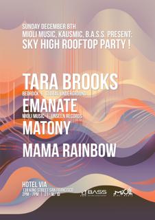 Sky High Rooftop Party With Tara Brooks, Emanate & More