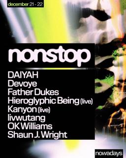 Nonstop: Father Dukes, Hieroglyphic Being, Kanyon, Ok Williams, Shaun J. Wright + More