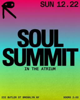 Soul Summit In The Atrium