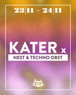 Kater X Nest & Techno Obst