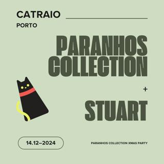 Paranhos Collection + Stuart