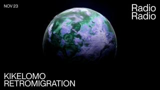 Kikelomo • Retromigration