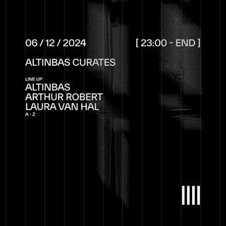 Levenslang Presents: Altinbas Curates