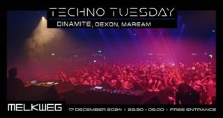 Techno Tuesday Amsterdam, Dinamite, Dexon, Maream