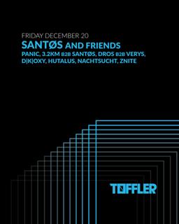 Toffler Presents Santøs And Friends