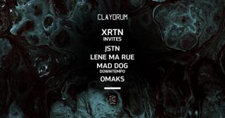 Claydrum Presents Xrtn Invites Jstn / Lene Ma Rue / Mad Dog (Downtempo) / Omaks