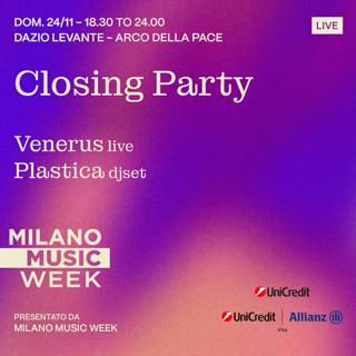 Mmw24 Closing Party Venerus Live + Plastica Dj Set