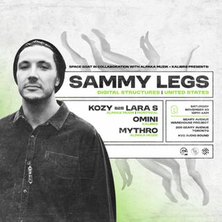 Space Goat & Alpaka Muzik: Sammy Legs (Us), Kozy Vs Lara S (Mtl), Omīnī, Mythro