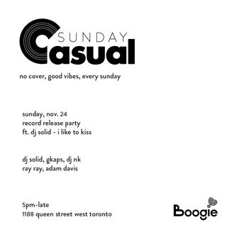 Sunday Casual W. Dj Solid, Gkaps, Nk, Ray Ray & Adam Davis