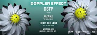 Doppler Effect X Dstp W/ Kyzwall & Souls Tide Zone