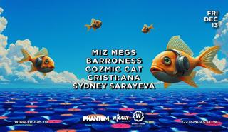 Free B4 11:30* - Miz Megs - Barroness - Sydney Sarayeva