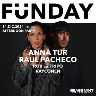 Fünday With Anna Tur And Raúl Pacheco