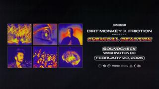 Bassrush Presents: Dirt Monkey X Friction