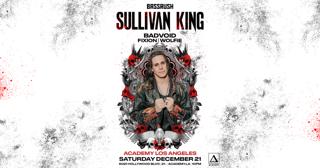 Bassrush: Sullivan King