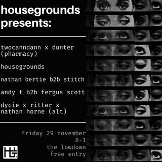 Housegrounds Presents: Free Multi Genre Party