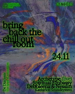 Bring Back The Chill Out Room