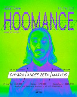 Hoomance / Dhyara / Andee Zeta / Mak11Ud