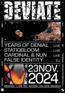 Deviate With Years Of Denial, Cardinal & Nun, Statiqbloom & False Identity