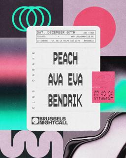 Club Cabane - Peach, Ava Eva, Bendrik