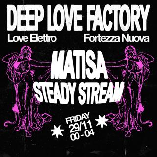 Deep Love Factory - Matisa