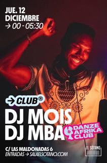 Danze Afrika Club: Dj Mois, Dj Mba