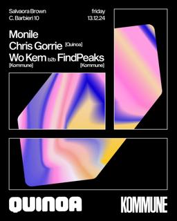 Quinoa Experience X Kommune Present: Monile