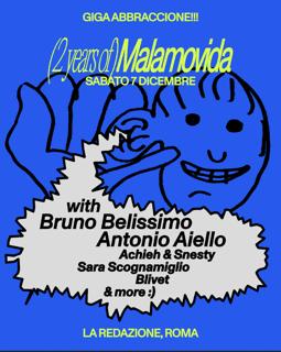 Malamovida: Bruno Belissimo, Antonio Aiello, Achieh & Snesty, Blivet, Sara Scognamiglio