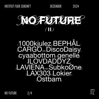 No Future Ii