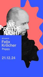 Felix Kröcher – We Are The Night