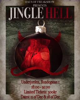 Jingle Hell Presented By Haus Of Freakshow