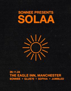 Sonnee Presents Solaa Manchester