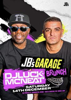 Jb'S Garage Brunch: Dj Luck & Mc Neat