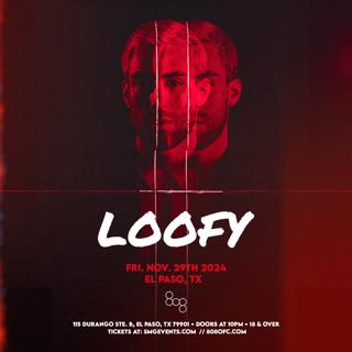 Loofy In El Paso, Tx