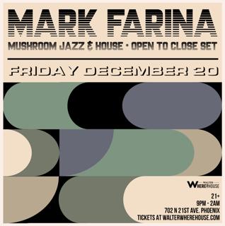 Walter Productions Presents: Mark Farina