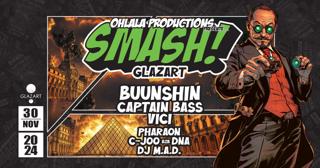 Smash: Buunshin, Captain Bass, Vici, Pharaon