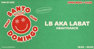 Santo Domingo Xmas Edition ☻ Lb Aka Labat + Heavydance